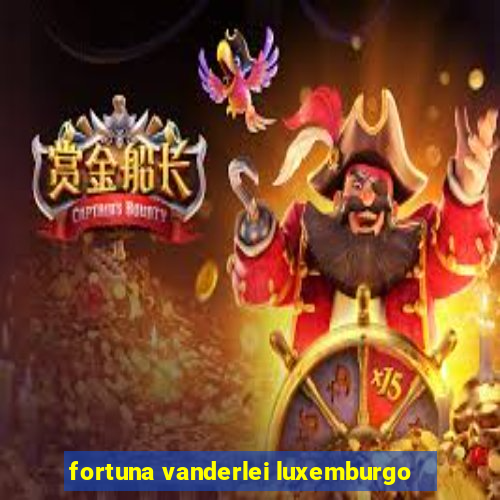 fortuna vanderlei luxemburgo